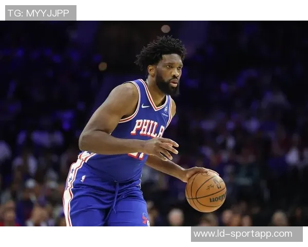 媒体人分析VJ展现球星潜力但恩比德复出仍需时日